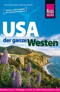 Cover: Reise Know-How Reisef&uuml;hrer USA - der ganze Westen - Reise Know-How Verlag Dr. Hans-R. Grundmann GmbH