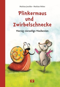 Abbildung von: Plinkermaus und Zwirbelschnecke - 1 Vermes-Verlag