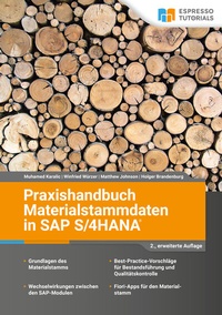 Abbildung von: Praxishandbuch Materialstammdaten in SAP S/4HANA - 2., erweiterte Auflage - Espresso Tutorials