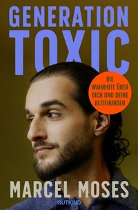 Abbildung von: Generation Toxic - Gutkind Verlag
