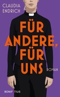 Cover: f&uuml;r andere, f&uuml;r uns - Bonifatius Verlag