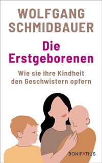 Abbildung von: Die Erstgeborenen - Bonifatius Verlag