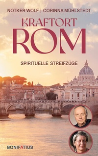 Abbildung von: Kraftort Rom - Bonifatius Verlag