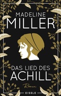 Bild: Das Lied des Achill - Eisele Verlag