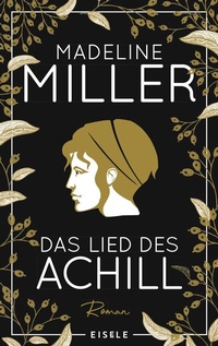 Abbildung von: Das Lied des Achill - Eisele Verlag