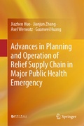 Cover: Advances in Planning and Operation of Relief Supply Chain in Major Public Health Emergency - Springer