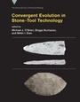 Cover: Convergent Evolution in Stone-Tool Technology - MIT Press