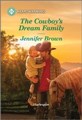 Cover: The Cowboy's Dream Family - Harlequin