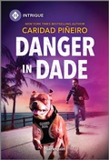 Cover: Danger in Dade - HARLEQUIN INTRIGUE
