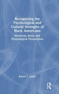 Cover: Recognizing the Psychological and Cultural Strengths of Black Americans - Routledge