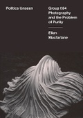 Cover: Politics Unseen - University of California Press