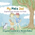 Cover: My Mate Jed - Bowerbird Publishing