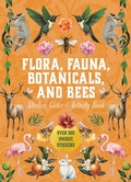 Cover: Flora, Fauna, Botanicals, and Bees Sticker, Color & Activity Book - Chartwell Books