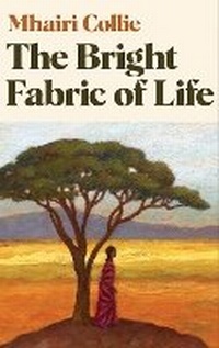 Abbildung von: The Bright Fabric of Life - Maclean Dubois