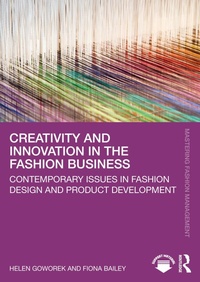 Abbildung von: Creativity and Innovation in the Fashion Business - Routledge
