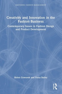 Abbildung von: Creativity and Innovation in the Fashion Business - Routledge