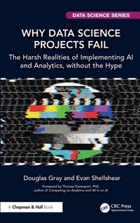 Enlarge image Cover: Why Data Science Projects Fail - Chapman & Hall/CRC