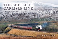 Enlarge image Cover: The Settle to Carlisle Line - Amberley Publishing