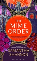 Cover: The Mime Order - Bloomsbury Publishing PLC