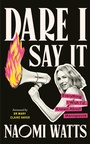 Cover: Dare I Say It - Ebury Digital
