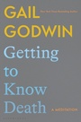 Cover: Getting to Know Death - Bloomsbury Publishing USA