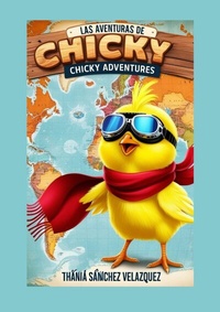 Abbildung von: Las Aventuras de Chicky / Chicky's Adventure - Publishdrive