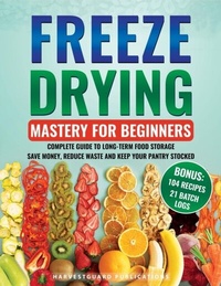 Abbildung von: Freeze Drying Mastery For Beginners - HarvardGuard Publications