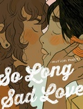 Cover: So Long Sad Love - Drawn & Quarterly