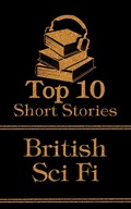 Cover: The Top 10 Short Stories - British Sci-Fi - Top 10 Publishing