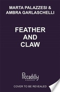 Cover: Feather and Claw - Piccadilly Press