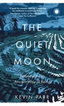 Cover: The Quiet Moon - The History Press Ltd