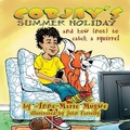 Cover: Cobjay's Summer Holiday and How (Not) to Catch A Squirrel - Prime Seven Media