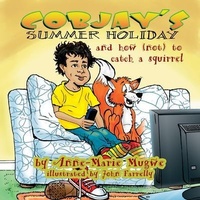 Enlarge image Cover: Cobjay's Summer Holiday and How (Not) to Catch A Squirrel - Prime Seven Media