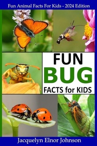 Enlarge image Cover: Fun Bug Facts for Kids - Crimson Hill Books