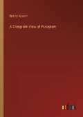 Cover: A Complete View of Puseyism - Outlook Verlag