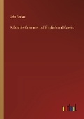 Cover: A Double Grammer, of English and Gaelic - Outlook Verlag