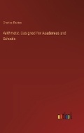 Cover: Arithmetic, Designed For Academies and Schools - Outlook Verlag