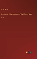 Cover: Dresses and Decorations of the Middle Ages - Outlook Verlag