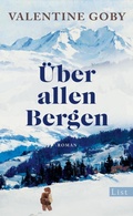Cover: &Uuml;ber allen Bergen - Ullstein eBooks