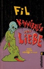 Cover: Kannibalen und Liebe - Ullstein eBooks