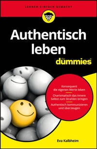Abbildung von: Authentisch leben für Dummies - Wiley-VCH