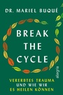 Cover: Break the Cycle - Ullstein eBooks