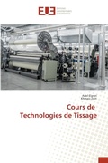 Cover: Cours de Technologies de Tissage - Editions Universitaires Europeennes
