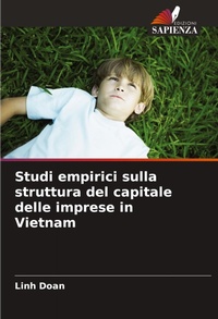 Abbildung von: Studi empirici sulla struttura del capitale delle imprese in Vietnam - Edizioni Sapienza