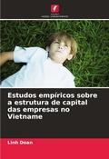 Cover: Estudos empiricos sobre a estrutura de capital das empresas no Vietname - Edicoes Nosso Conhecimento