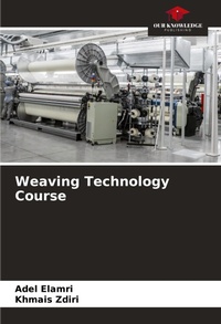 Enlarge image Cover: Weaving Technology Course - Our Knowledge Publishing