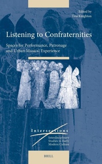 Enlarge image Cover: Listening to Confraternities - Brill