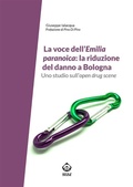 Abbildung von: La voce dell'Emilia paranoica: la riduzione del danno a Bologna - SEEd Edizioni Scientifiche