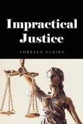 Bild: Impractical Justice (1, #1) - Torella Elaine
