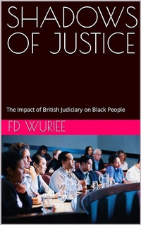 Abbildung von: Shadows Of Justice - FD Wuriee